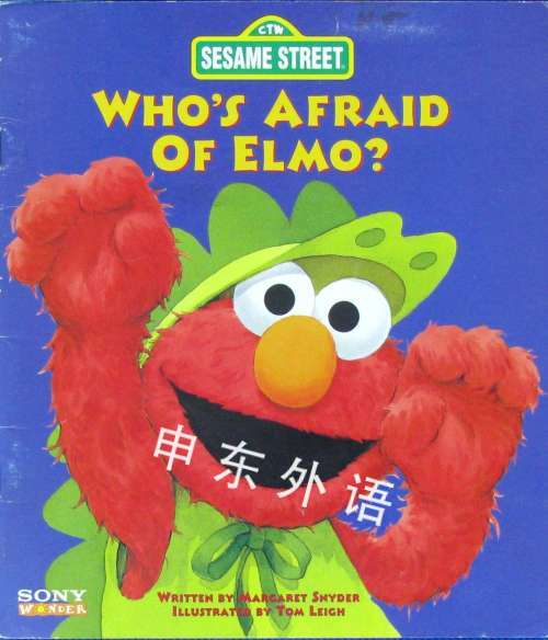 Who's Afraid of Elmo? (CTW Sesame Street)_作者与插画_儿童图书_进口图书_进口书,原版书,绘本书