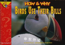 How and Why Birds Use Their Bills (How and Why Series) Elaine Pascoe