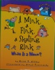 A Mink, a Fink, a Skating Rink: What Is a Noun? (Words Are Categorical)
