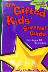 The Gifted Kids Survival Guide: For Ages 10 & Under Judy, M.A. Galbraith