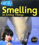 Smelling in Living Things Karen Hartley