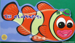 The Clownfish Go Fish Mike Sund