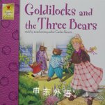 Goldilocks and the Three Bears Candice Ransom