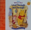 Loyal through and through (Disney Winnie the Pooh)