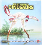 Feathered Dinosaurs Dino Don Lessem
