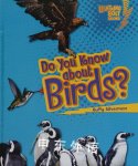 Do You Know about Birds? Buffy Silverman