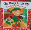The Busy Little Elf