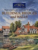 Buildings, Bridges and Walls: Paint a Watercolour Landscape in Minutes