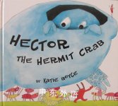 Hector the Hermit Crab Katie Boyce