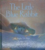 The Little Blue Rabbit