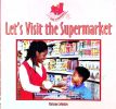 Lets Visit the Supermarket