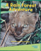 A Rain Forest Adventure (Newbridge Discovery Links Series, Nonfiction Guided Reading, Set B)