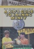 A Kid's Guide to Earning Money (Robbie Readers)