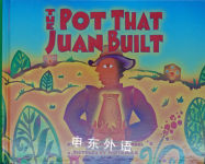 The Pot That Juan Built Nancy Andrews-Goebel