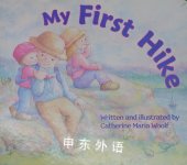 My First Hike (Simply Nature) Catherine Maria Woolf