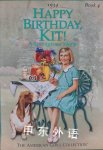 Happy Birthday, Kit! (American Girl Collection) Valerie Tripp