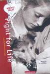 Fight for Life: Maggie Vet Volunteer Wild at Heart Laurie Halse Anderson