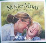 M is for Mom: A child alphabet Mary Ann McCabe Riehle