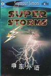 Super Storms -Level 2 Seymour Simon
