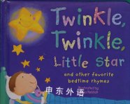 Twinkle, Twinkle, Little Star: And Other Favorite Bedtime Rhymes Sanja Rescek