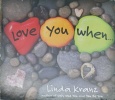Love You When...