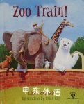 Zoo Train! Lissa Rovetch