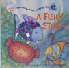 Rainbow Fish: A Fishy Story