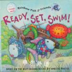 Rainbow Fish & Friends:  Ready Set Swim! Gail Donovan,David Austin Clar Studio