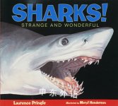 Sharks!: Strange and Wonderful Laurence Pringle