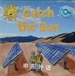 Catch the Sun (Discover Renewables) Anne Johnson