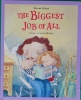 The Biggest Job of All