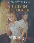 A Thief in the Theater: A Kit Mystery (American Girl Mysteries) Sarah Masters Buckey