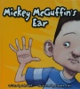 Mickey Mcguffin's Ear
