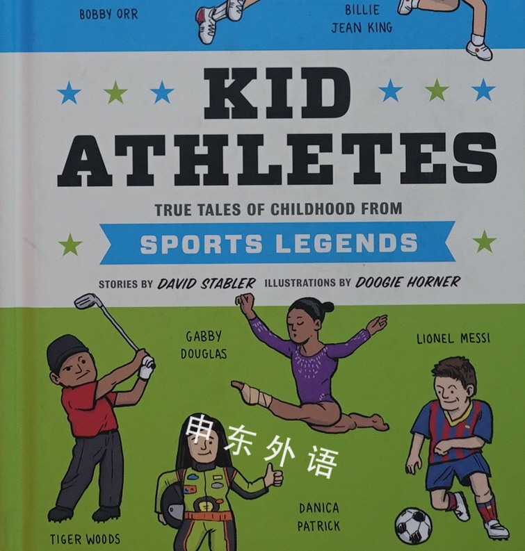 Kid Athletes: True Tales of Childhood from Sports Legends (Kid