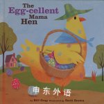 The Egg-cellent Mama Hen Bill Gray