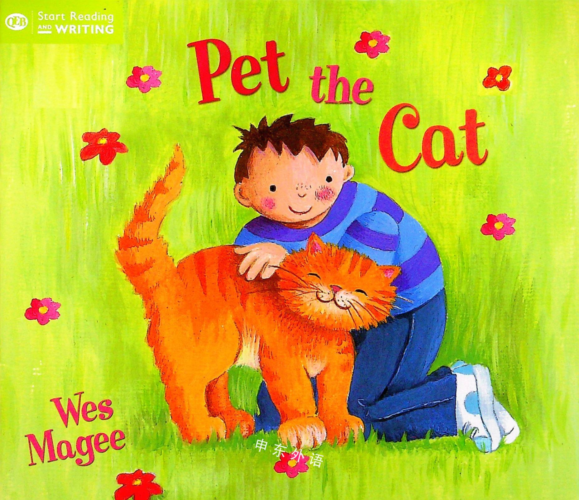 Pet the Cat Start Reading and Writing_基本概念_儿童图书_进口图书_进口书,原版书,绘本书,英文原版图书