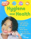 Hygiene And Health (Qed Looking After Me) Claire Liewellyn