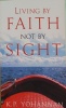 Living By Faith Not By Sight