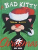 A Bad Kitty Christmas: Includes Three Ready-to-Hang Ornaments!