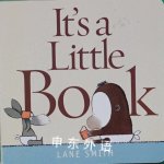 It's a Little Book Lane Smith
