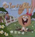 The Year of the Rabbit: Tales from the Chinese Zodiac Oliver Chin