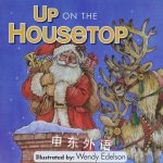 Up on the housetop Wendy Edelson