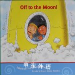 Off to the Moon (Fabulous Five-minute Stories) Stephanie Marbury