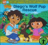 Diego's Wolf Pup Rescue (Go, Diego, Go!) Christine Ricci