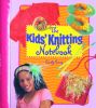 Kids' Knitting Notebook