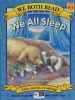 We All Sleep (We Both Read - Level K-1 (Quality))
