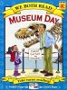 Museum Day (We Both Read-Level K)