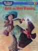 Ant in Her Pants (We Read Phonics）