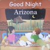 Good Night Arizona Good Night Our World series