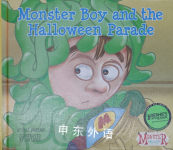 Monster Boy and the Halloween Parade Carl Emerson
